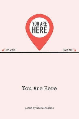 You Are Here by Olah, Nicholas