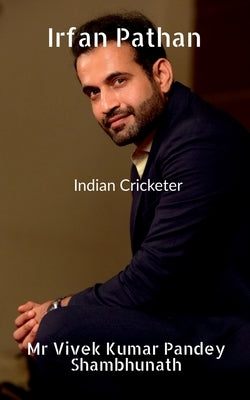 Irfan Pathan by Pandey, Vivek