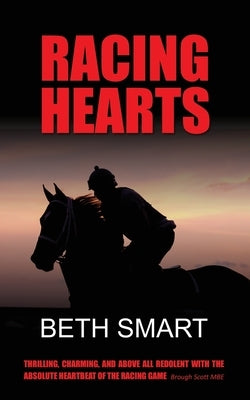 Racing Hearts by Smart, Beth