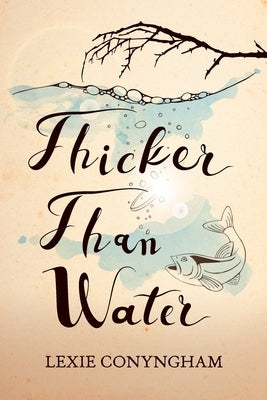 Thicker than Water by Conyngham, Lexie