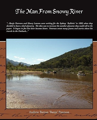 The Man From Snowy River by Barton 'Banjo' Paterson, Andrew