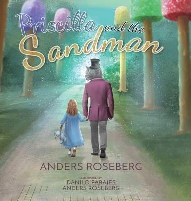 Priscilla and the Sandman by Roseberg, Anders