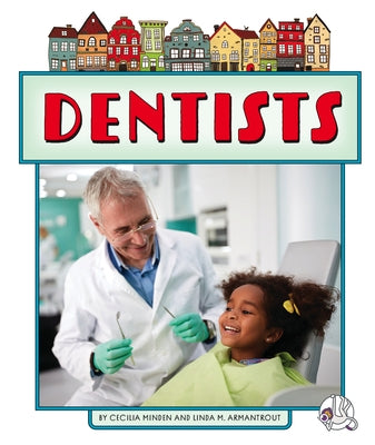 Dentists by Minden, Cecilia