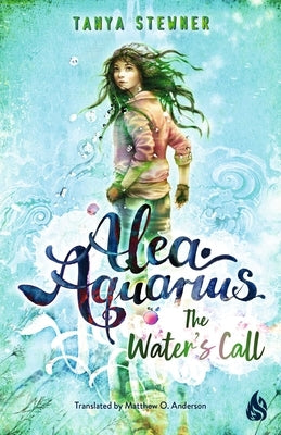 The Water's Call by Stewner, Tanya