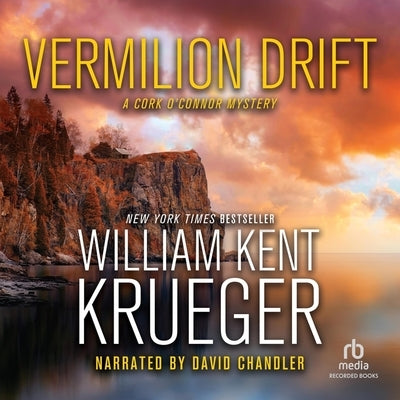 Vermilion Drift by Krueger, William Kent