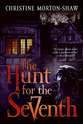 The Hunt for the Seventh by Morton-Shaw, Christine