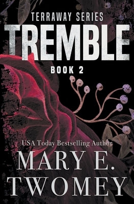 Tremble by Twomey, Mary E.