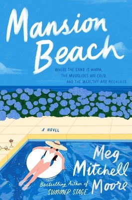 Mansion Beach by Moore, Meg Mitchell