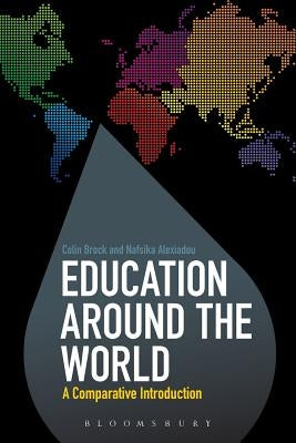 Education Around the World: A Comparative Introduction by Alexiadou, Nafsika