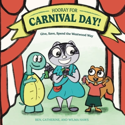 Hooray for Carnival Day! by Haws, Ben