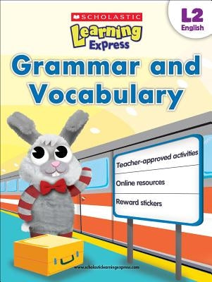 Grammar and Vocabulary by Scholastic