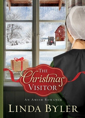 The Christmas Visitor: An Amish Romance by Byler, Linda