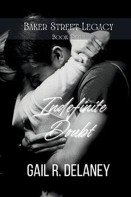 Indefinite Doubt by Delaney, Gail R.