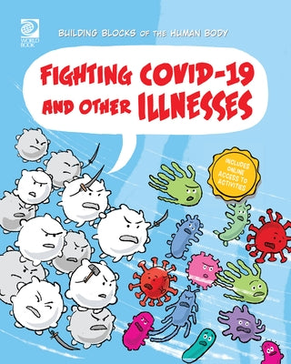 Fighting Covid-19 and Other Illnesses by Midthun, Joseph