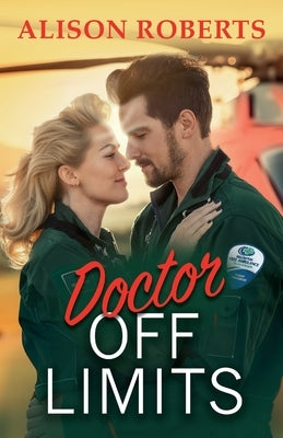 Doctor Off Limits by Roberts, Alison