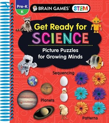 Brain Games Stem - Get Ready for Science: Picture Puzzles for Growing Minds (Workbook) by Publications International Ltd