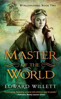 Master of the World by Willett, Edward