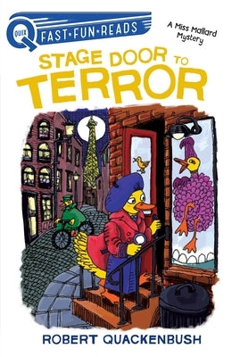 Stage Door to Terror: A Quix Book by Quackenbush, Robert