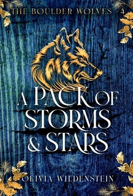 A Pack of Storms and Stars by Wildenstein, Olivia