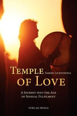 Temple of Love by Lichtenfels, Sabine