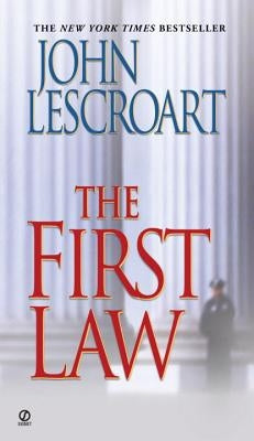 The First Law by Lescroart, John