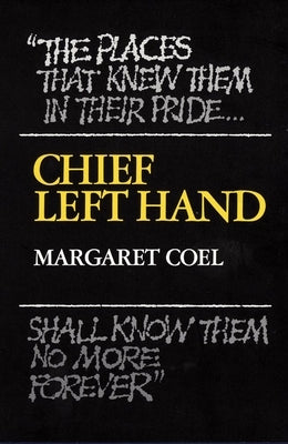 Chief Left Hand: Southern Arapahovolume 159 by Coel, Margaret