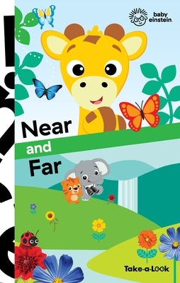 Take-A-Look Book Baby Einstein Near and Far by Pi Kids