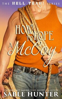 How to Rope a McCoy by Hunter, Sable