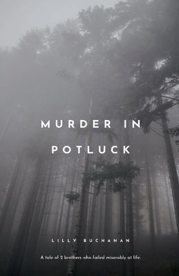 Murder in Potluch by Buchanan, Lilly