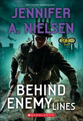 Behind Enemy Lines by Nielsen, Jennifer A.