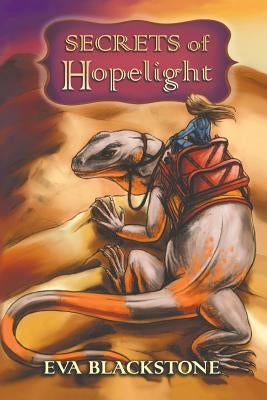 Secrets of Hopelight by Blackstone, Eva