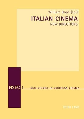 Italian Cinema: New Directions by Everett, Wendy