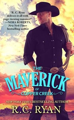 The Maverick of Copper Creek by Ryan, R. C.