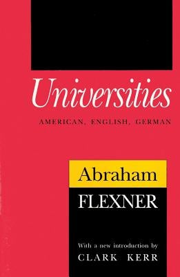 Universities: American, English, German by Flexner, Abraham