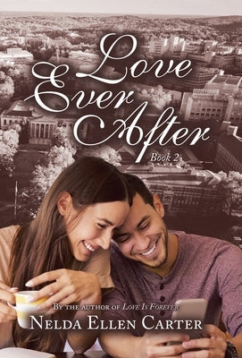 Love Ever After: Book 2 by Carter, Nelda Ellen