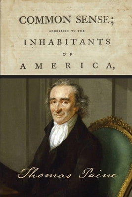 Common Sense by Paine, Thomas