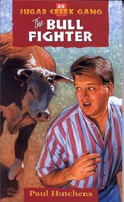 The Bull Fighter: Volume 20 by Hutchens, Paul