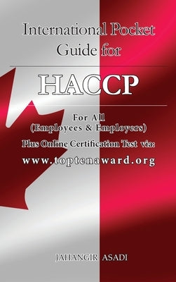 International Pocket Guide for HACCP: For all food industries (Employees and Employers) by Asadi, Jahangir