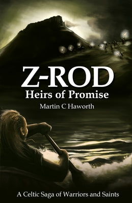 Z Rod Heirs of Promise by Haworth, Martin C.