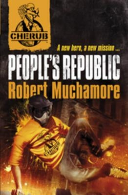 Cherub: People's Republic: Book 13 by Muchamore, Robert