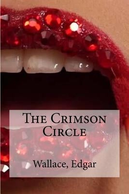 The Crimson Circle by Edibooks