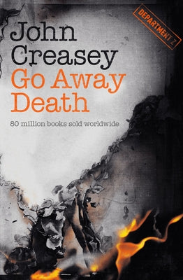 Go Away Death: Volume 17 by Creasey, John