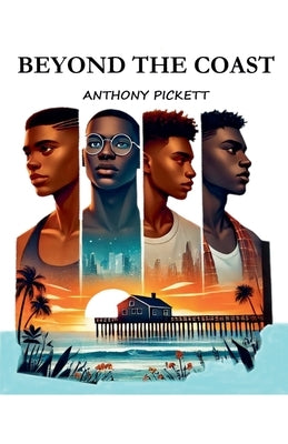 Beyond the Coast by Pickett, Anthony