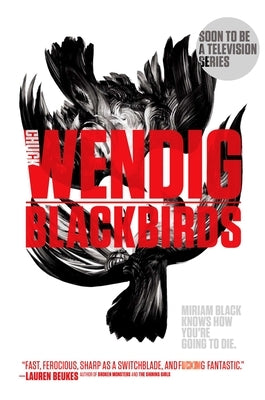 Blackbirds by Wendig, Chuck