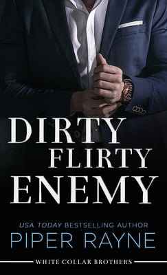 Dirty Flirty Enemy (Large Print Hardcover) by Rayne, Piper