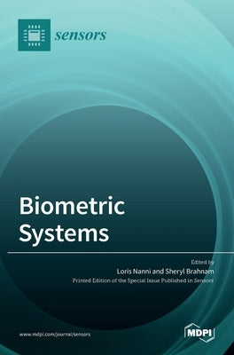 Biometric Systems by Nanni, Loris