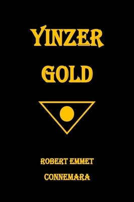 Yinzer Gold by Connemara, Robert Emmet