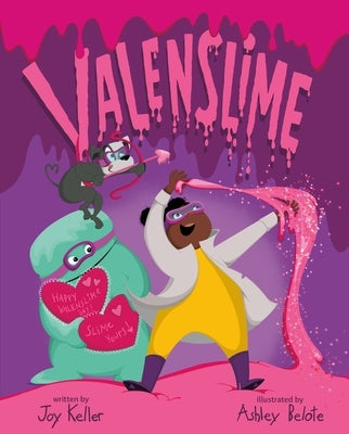 Valenslime by Keller, Joy