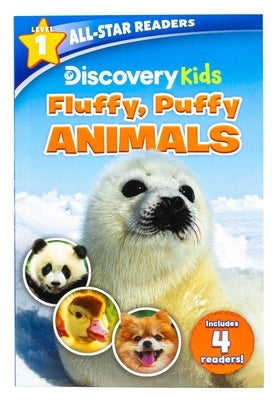 Discovery Kids All-Star Reader: Fluffy, Puffy Animals! Level 1 by Royce, Brenda Scott