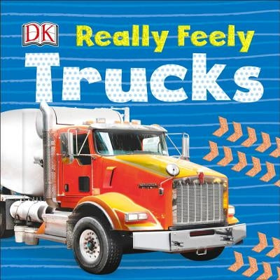 Really Feely Trucks by DK